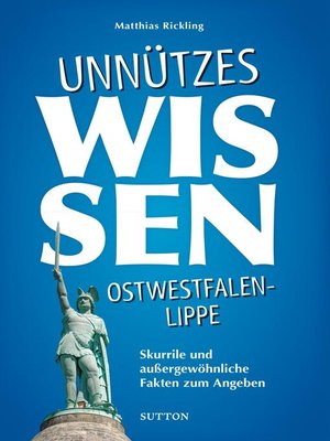 cover image of Unnützes Wissen Ostwestfalen-Lippe.